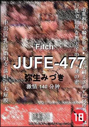 JUFE-477